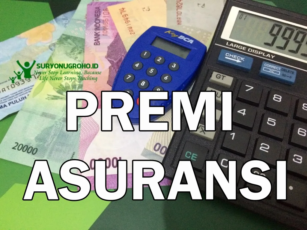Informasi Tentang Premi Asuransi